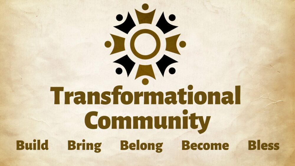 Transformational Community